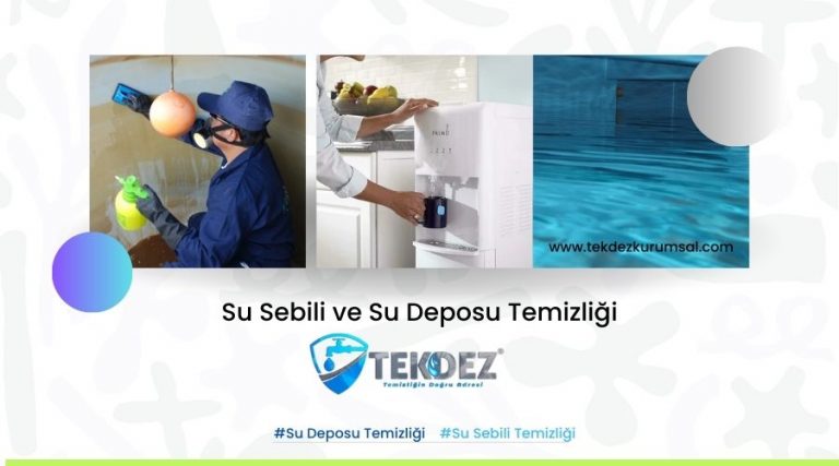 Su Deposu ve Su Sebili Temizliğinde Yeni Teknolojiler ve Yöntemler
