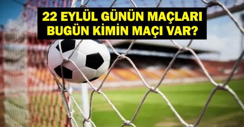 22 Eylül Bugün kimin oyunu var? Galatasaray Konysport Eşleşmesi Ne zaman, hangi kanal? 22 Eylül günün maçları